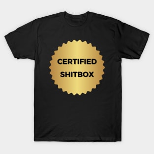 Certified Shitbox - Golden Label And Black Text Circle Design T-Shirt